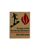 In Case Of Fire Use Stairways